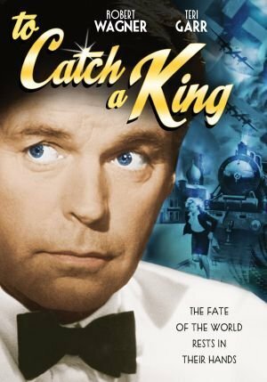 To Catch a King (1984) постер