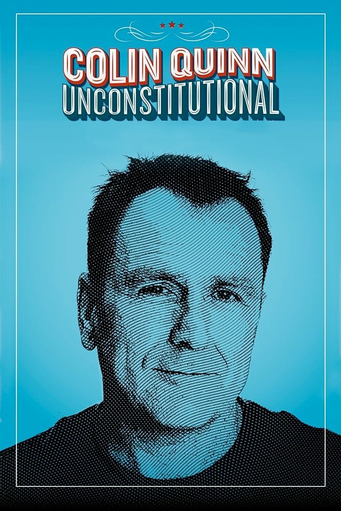 Колин Куинн: Неконституционный (2015) постер