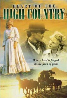 Heart of the High Country (1985) постер