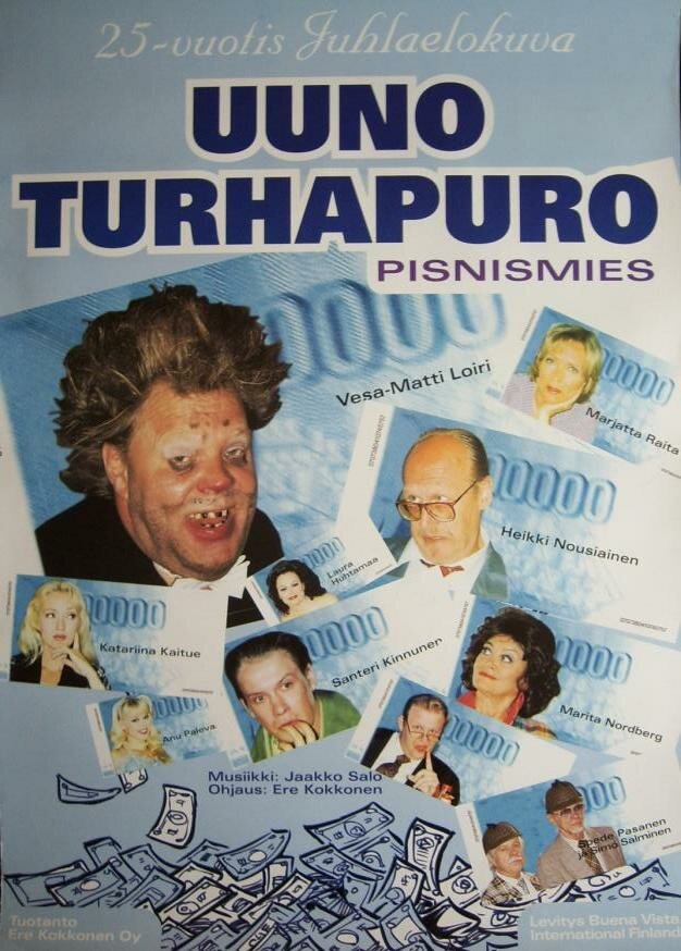 Johtaja Uuno Turhapuro - pisnismies (1998) постер