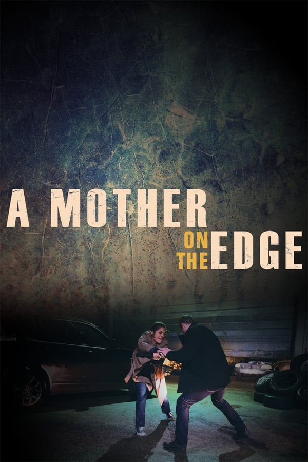 A Mother on the Edge (2019) постер