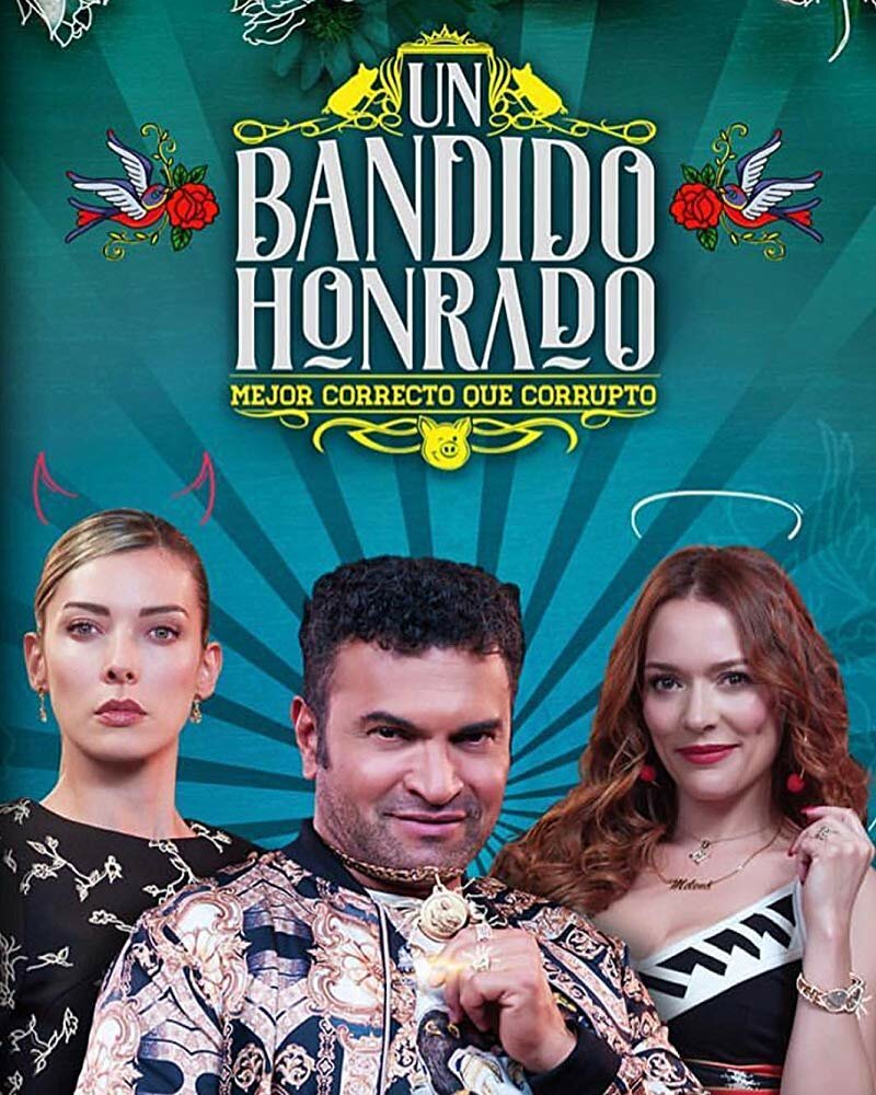 Un Bandido Honrado (2019) постер