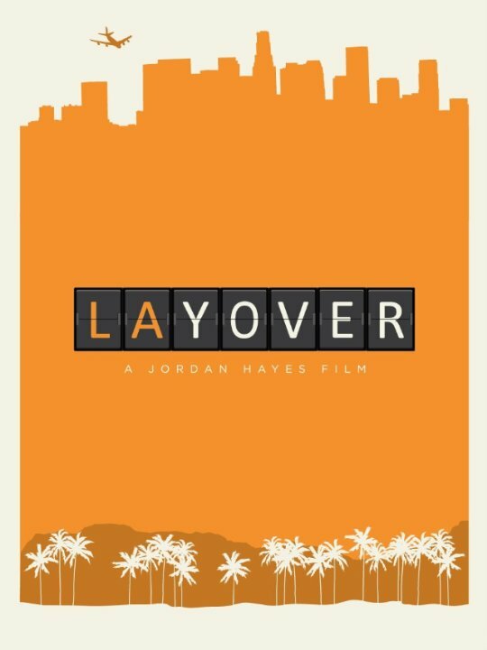 Lay Over (2013) постер