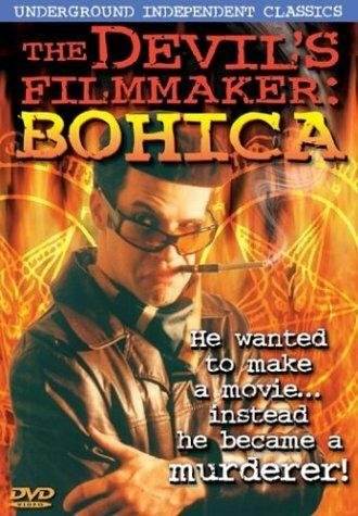 The Devil's Filmmaker: Bohica (2003) постер
