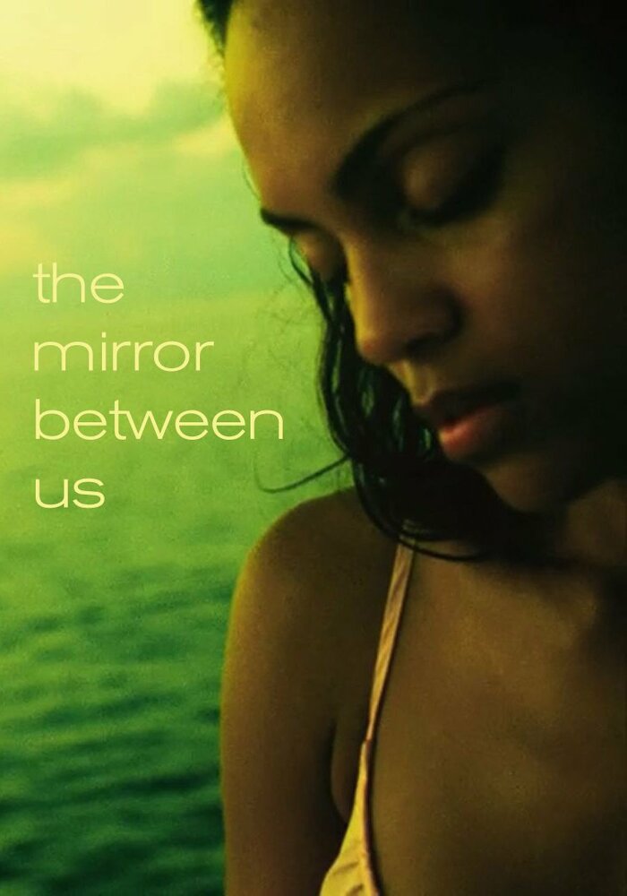 The Mirror Between Us (2012) постер