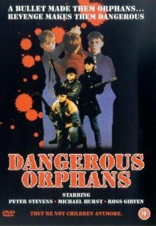 Опасные сироты (1985) постер