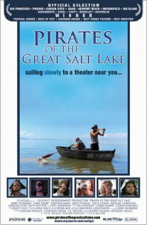 Pirates of the Great Salt Lake (2006) постер