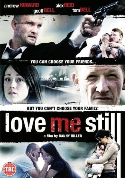 Love Me Still (2008) постер