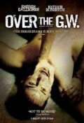 Over the GW (2007) постер