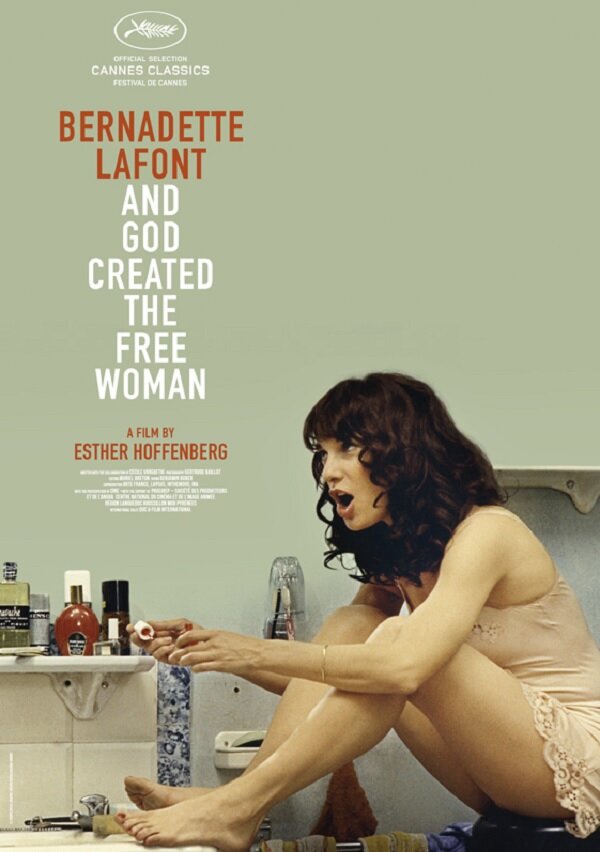 Бернадетт Лафон и Бог создали свободную женщину (2016) постер