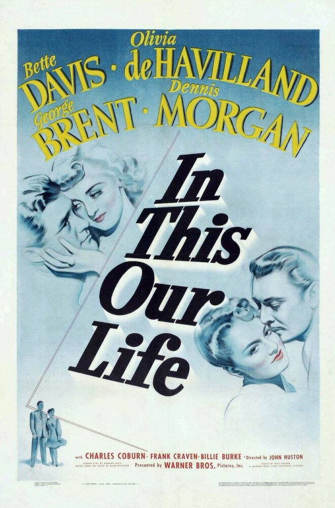В этом наша жизнь (1942) постер