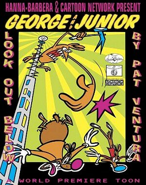 Джордж и Джуниор: Смотри ниже (1995) постер