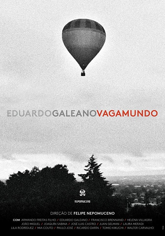 Eduardo Galeano Vagamundo (2018) постер