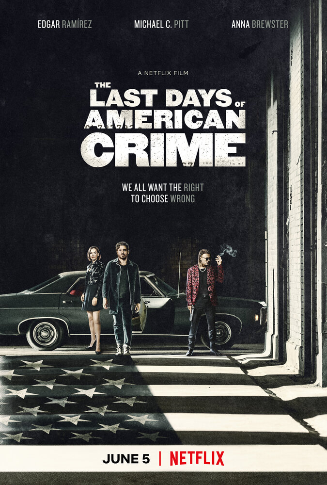 Последние дни американской преступности (2020) постер