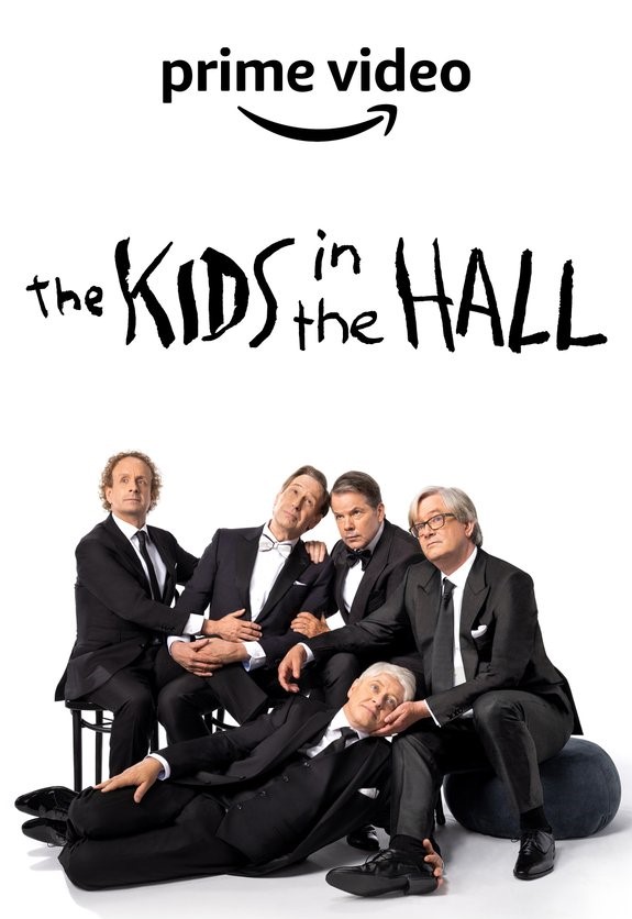 The Kids in the Hall (2022) постер