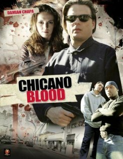Кровь Чикано (2008) постер