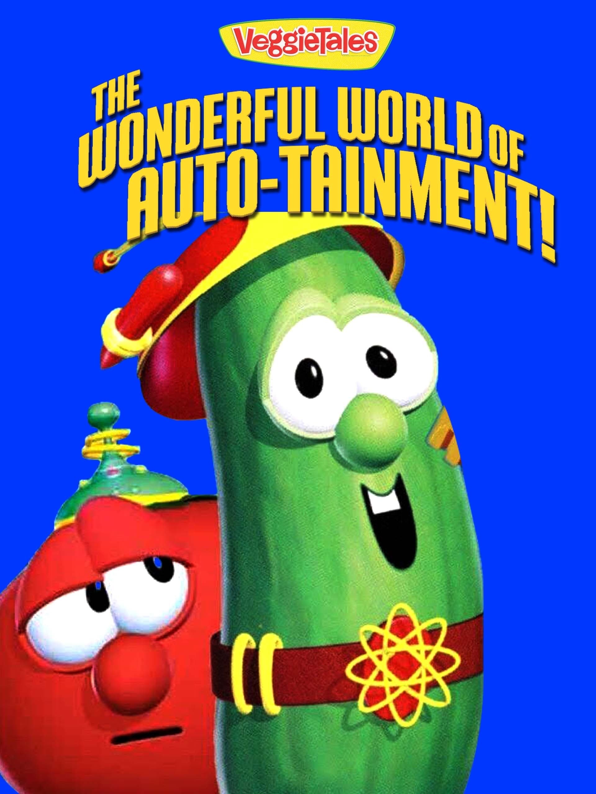 VeggieTales: The Wonderful World of Autotainment (2003) постер