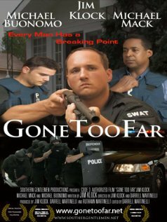 Gone Too Far (2008) постер