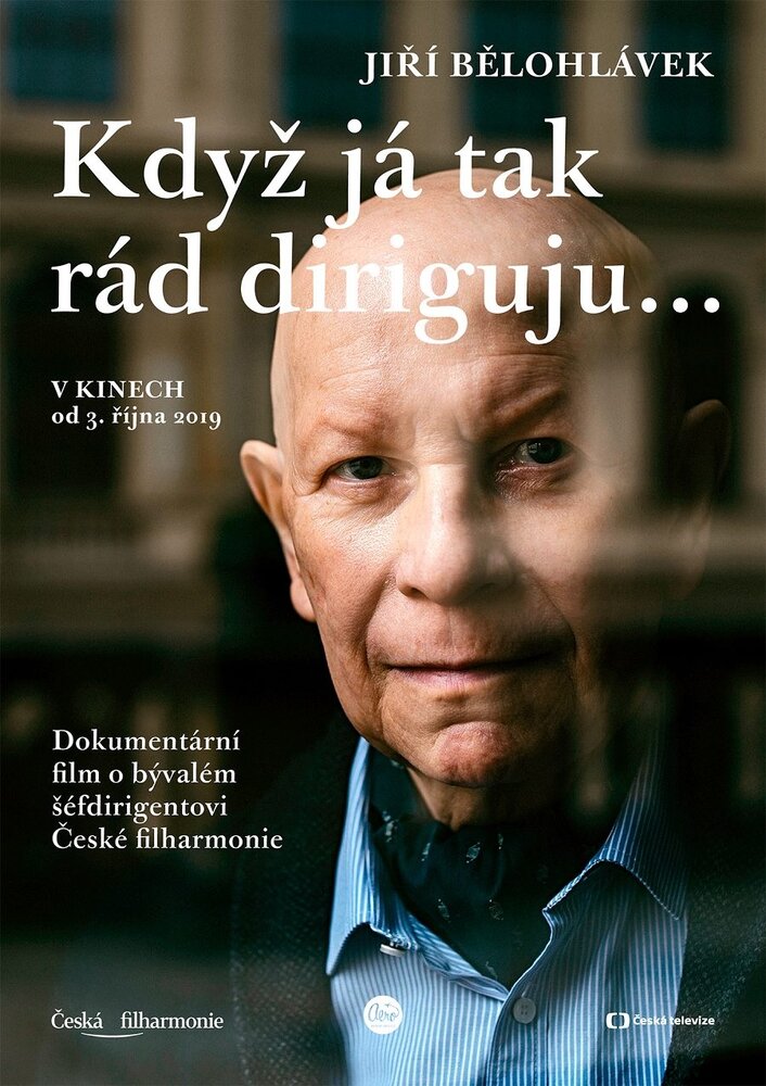 Jirí Belohlávek: Kdyz já tak rád diriguju... (2019) постер
