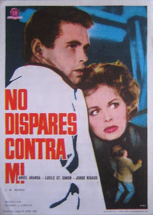 No dispares contra mí (1961) постер