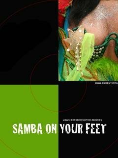 Samba on Your Feet (2005) постер