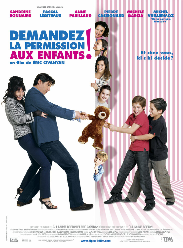 Спросить разрешение детей! (2007) постер
