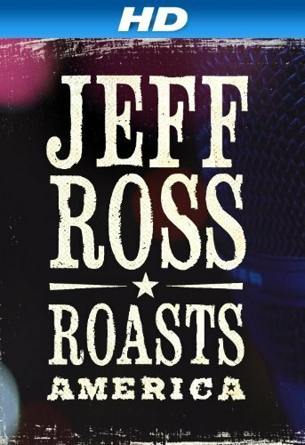 Jeff Ross Roasts America (2012) постер