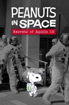 Peanuts in Space: Secrets of Apollo 10 (2019) постер
