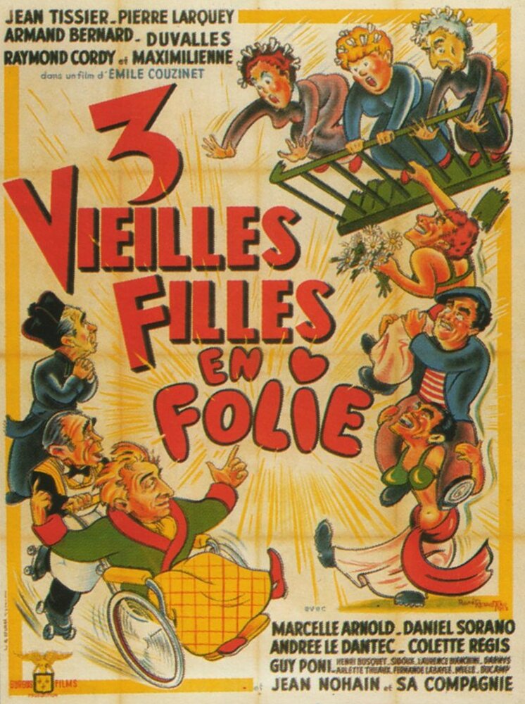 Trois vieilles filles en folie (1952) постер