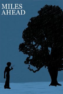 Miles Ahead (2004) постер