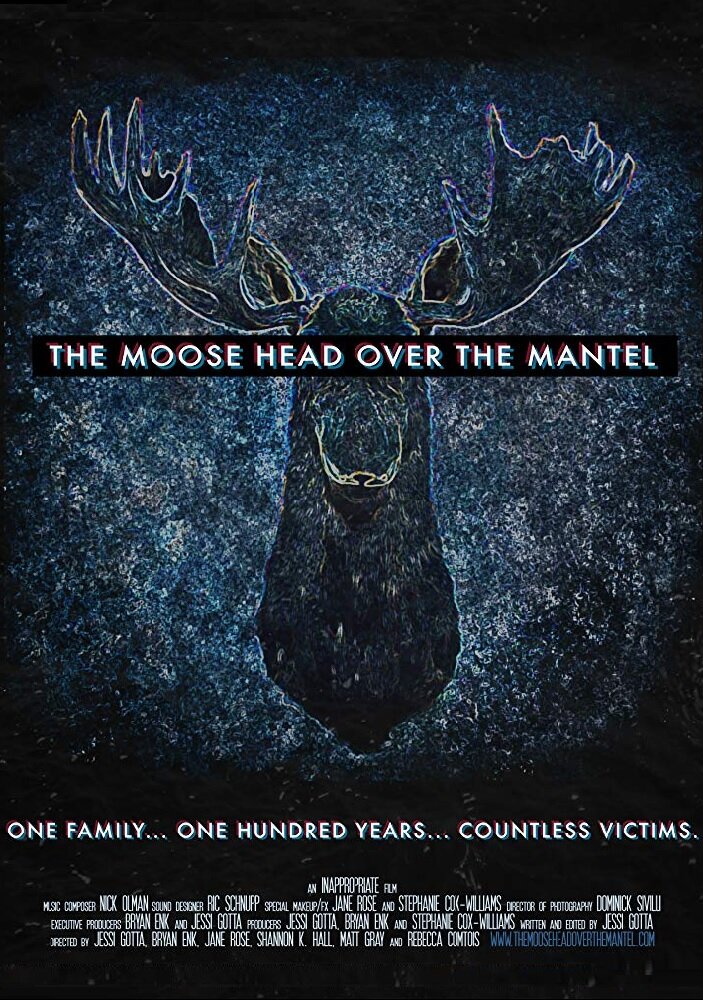 The Moose Head Over the Mantel (2017) постер