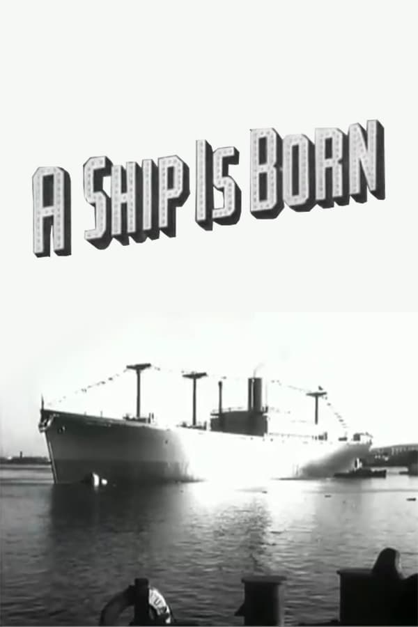 A Ship Is Born (1942) постер