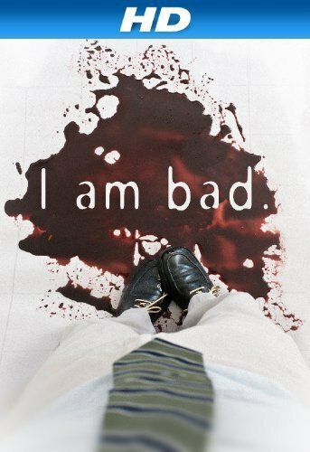 Я плохой (2012) постер