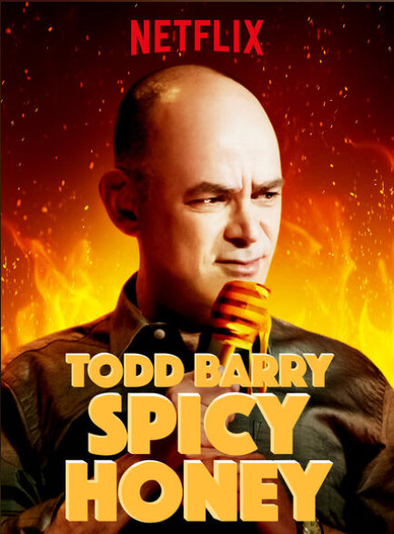 Todd Barry: Spicy Honey (2017) постер