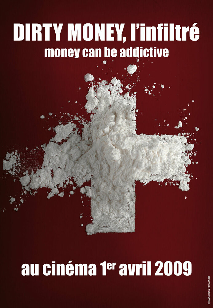 Dirty money, l'infiltré (2008) постер
