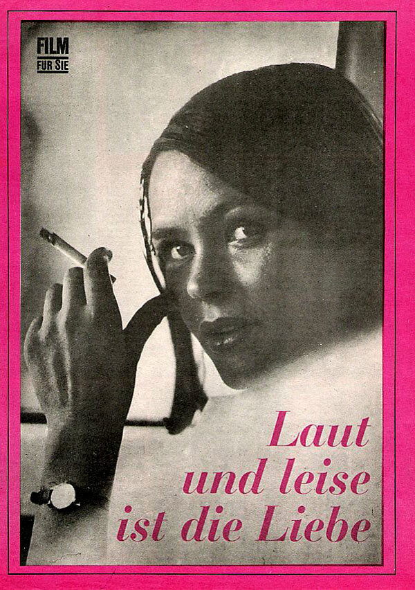 Laut und leise ist die Liebe (1972) постер