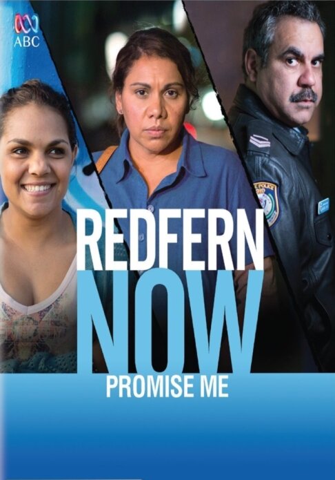 Redfern Now: Promise Me (2015) постер