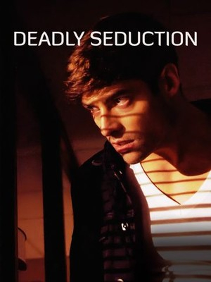 Deadly Seduction (2021) постер