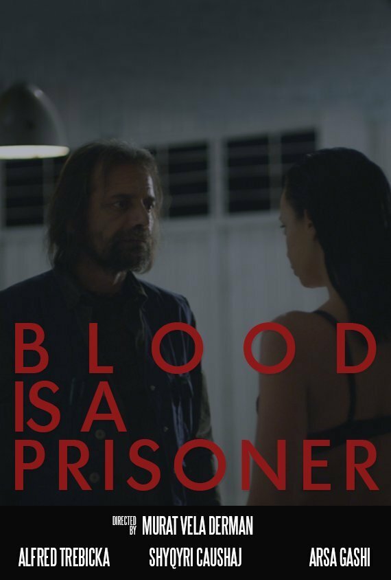 Blood is a prisoner (2016) постер