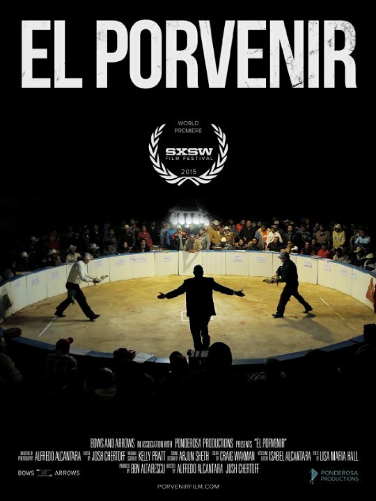 El Porvenir (2015) постер