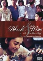 Кровь и вино – бразильский история (2006) постер