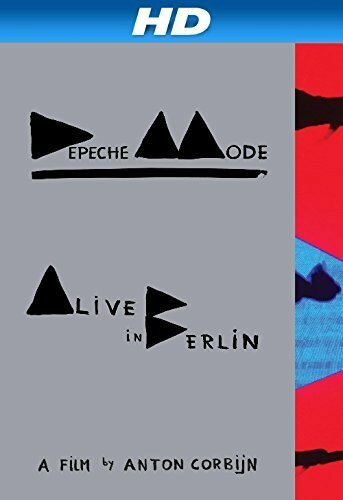 Depeche Mode: Alive in Berlin (2014) постер