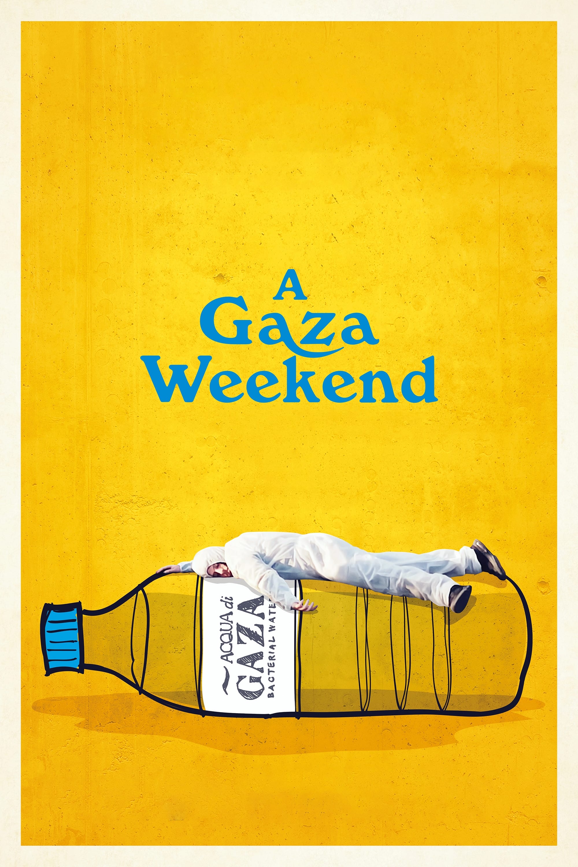 A Gaza Weekend (2022) постер